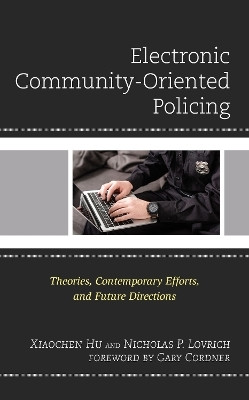 Electronic Community-Oriented Policing(English, Paperback, Hu Xiaochen)