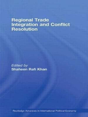 Regional Trade Integration and Conflict Resolution(English, Hardcover, unknown)