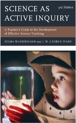 Science as Active Inquiry(English, Hardcover, Wassermann Selma)