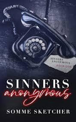 SINNERS ANONYMOUS(Paperback, SOMME SKETCHER)