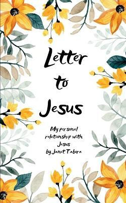 Letter to Jesus(English, Paperback, Tabora Janet)