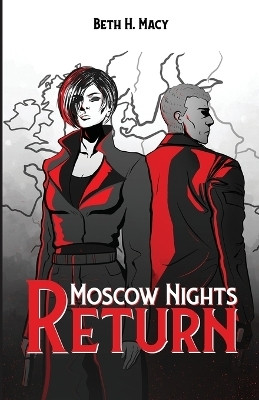 Moscow Nights Return(English, Paperback, H Macy Beth)