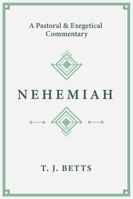 Nehemiah(English, Paperback, Betts T. J.)