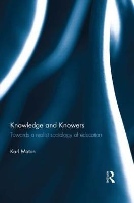 Knowledge and Knowers(English, Paperback, Maton Karl)