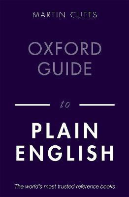Oxford Guide to Plain English(English, Paperback, Cutts Martin)