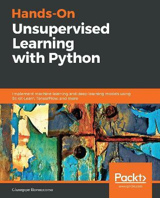 Hands-On Unsupervised Learning with Python(English, Paperback, Bonaccorso Giuseppe)