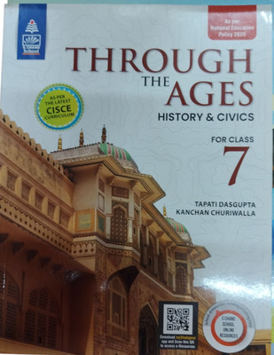 Through the Ages Class 7  - THROUGH THE AGES HISTORY & CIVICS 7 (PAPERBACK, TAPATI DASGUPTA)(English, Hardcover, unknown)