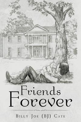 Friends Forever(English, Paperback, Cate Billy Joe (Bj))