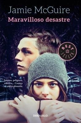 Maravilloso desastre / Beautiful Disaster(Spanish, Paperback, McGuire Jamie)