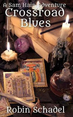 Crossroad Blues(English, Paperback, Schadel Robin)