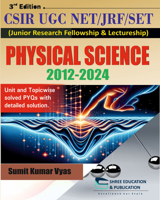 CSIR NET/JRF PHYSICAL SCIENCE TOPIC WISE PREVIOUS YEAR PAPERS WITH DETAILED SOLUTIONS | UP TO DATE | 2004-2024  - Objective Physics with 1 Disc(Paperback, Sumit Kumar Vyas)
