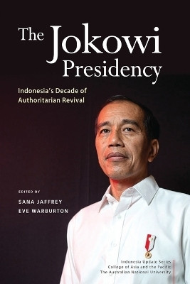 The Jokowi Presidency(English, Paperback, Jaffrey Sana)