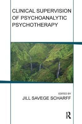 Clinical Supervision of Psychoanalytic Psychotherapy(English, Paperback, unknown)