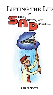 Lifting the Lid on Stress, Anxiety and Depression(English, Paperback, Scott Chris)