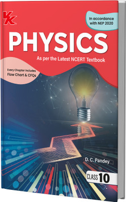 Physics Book for Class 10 | CBSE (NCERT Solved) | 2025-26 Examination | by VK Global Publications(Paperback, DC Pandey)