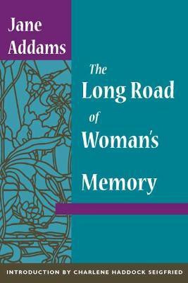 The Long Road of Woman's Memory(English, Paperback, Addams Jane)