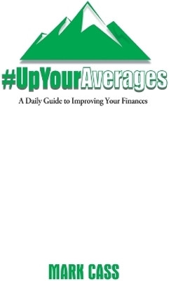 Up Your Averages(English, Hardcover, Cass Mark)