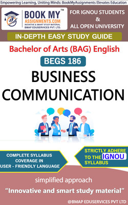 IGNOU BEGS 186 Business Communication Study Material (In Depth Guide) For Ignou Student(Paperback, BMA Publication)