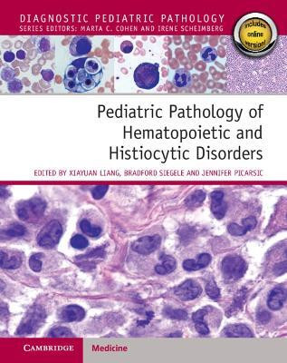 Pediatric Pathology of Hematopoietic and Histiocytic Disorders(English, Mixed media product, unknown)