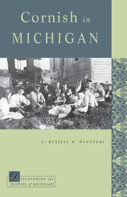 Cornish in Michigan(English, Paperback, Magnaghi Russell M.)