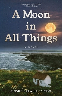 A Moon in All Things(English, Paperback, Comeau Jennifer Elwell)