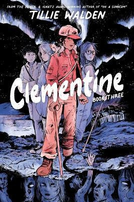 Clementine Book Three(English, Paperback, Walden Tillie)