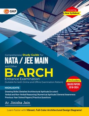 GKP NATA 2025 : JEE Main and other B.Arch. Entrance Guide by Ar Jinisha Jain (Includes Previous Year Solved Papers from 2018 to 2024| Focuses on Drawing Skills, Architectural Awareness and General Aptitude| Full Color Vibrant Diagrams(Paperback, Ar. Jinisha Jain)