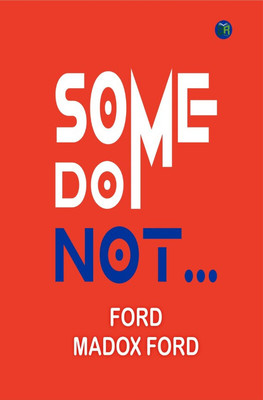 Some Do Not...(Paperback, Ford Madox Ford)