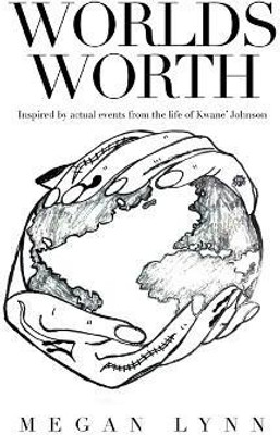 Worlds Worth(English, Paperback, Lynn Megan)