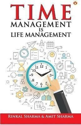 Time Management is Life Management(English, Paperback, Sharma Rinkal)