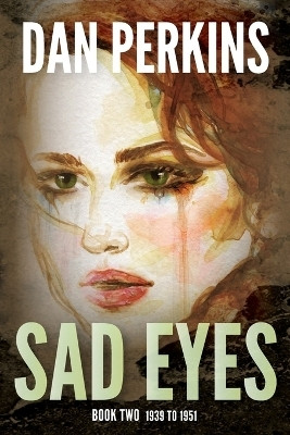 Sad Eyes(English, Paperback, Perkins Dan)