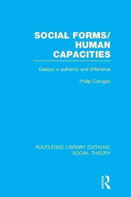 Social Forms/Human Capacities (RLE Social Theory)(English, Electronic book text, Corrigan Philip)