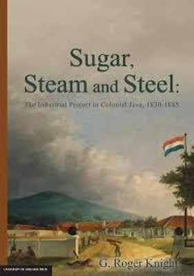 Sugar, Steam and Steel(English, Paperback, Knight G Roger)
