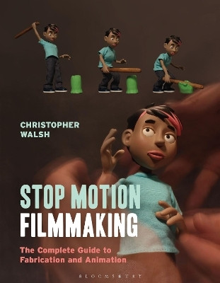 Stop Motion Filmmaking(English, Paperback, Walsh Christopher)