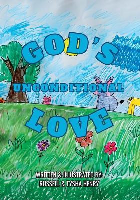 God's Unconditional Love(English, Paperback, Henry Russell)