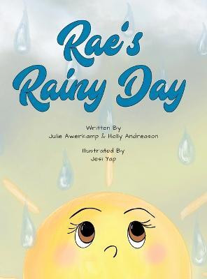 Rae's Rainy Day(English, Hardcover, Awerkamp Julie)