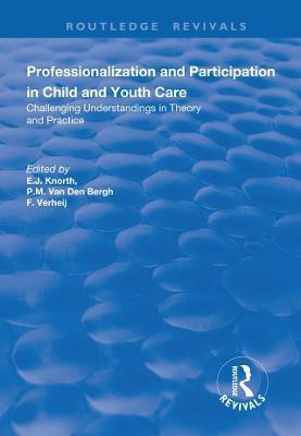 Professionalization and Participation in Child and Youth Care(English, Paperback, unknown)