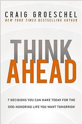 Think Ahead(English, Paperback, Groeschel Craig)