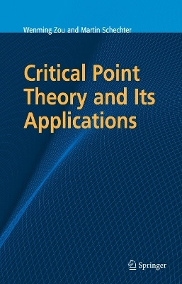 Critical Point Theory and Its Applications(English, Paperback, Zou Wenming)