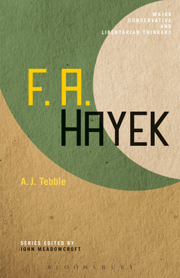 F. A. Hayek(English, Paperback, Tebble A. J. Dr.)