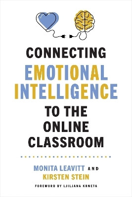 Connecting Emotional Intelligence to the Online Classroom(English, Paperback, Leavitt Monita)