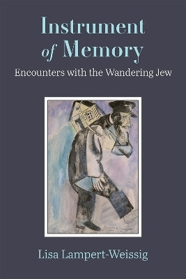 Instrument of Memory(English, Hardcover, Lampert-Weissig Lisa)