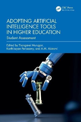 Adopting Artificial Intelligence Tools in Higher Education(English, Paperback, unknown)