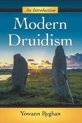 Modern Druidism(English, Paperback, Byghan Yowann)