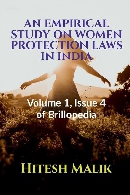 Empirical Study on Women Protection Laws in India(English, Paperback, Malik Hitesh)