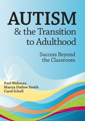 Autism and the Transition to Adulthood(English, Paperback, Wehman Paul)