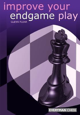 Improve Your Endgame Play(English, Paperback, Flear Glenn)