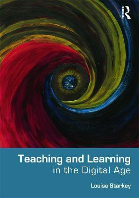 Teaching and Learning in the Digital Age(English, Paperback, Starkey Louise)
