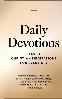 Daily Devotions: Classic Christian Meditations for Every Day(English, Hardcover, Edwards Jonathan)