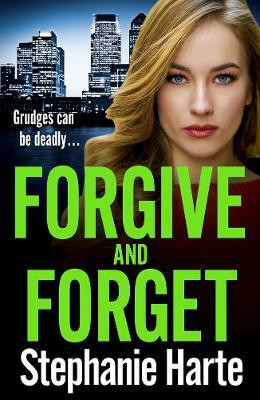 Forgive and Forget(English, Paperback, Harte Stephanie)